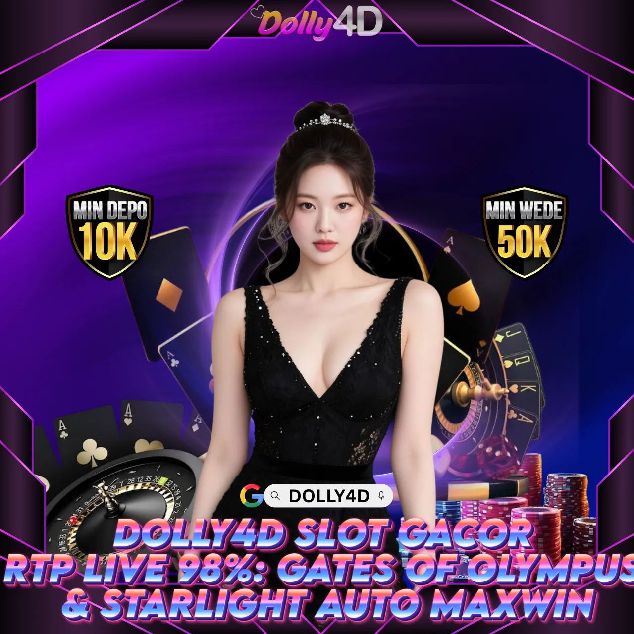 Dolly4D Slot Gacor RTP Live 98 %: Gates of Olympus & Starlight Auto Maxwin